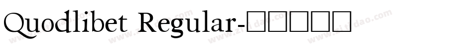 Quodlibet Regular字体转换